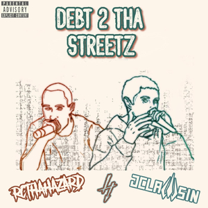 Debt 2 tha Streetz