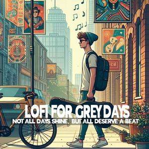 Lofi for Grey Days