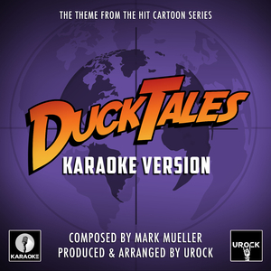 Duck Tales Theme (From "Duck Tales") (Karaoke Version)
