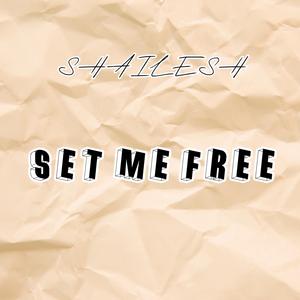 Set me Free