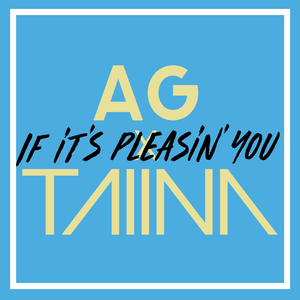 If It's Pleasin' You