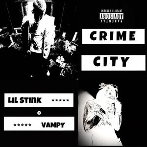 CRIME CITY (feat. Vampy)