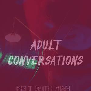 Adult Conversations