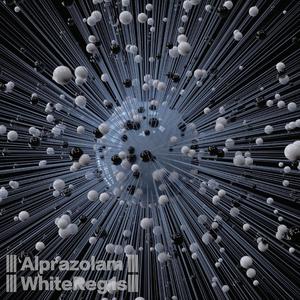 Alprazolam (WhiteReg1s Mashup)
