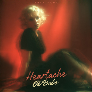 Heartache, Oh Babe