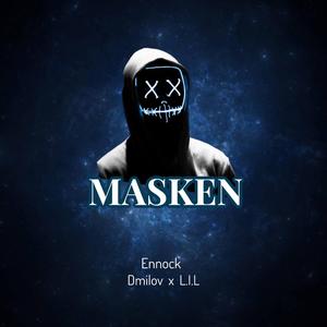 Masken (feat. Dmilov & L.I.L)