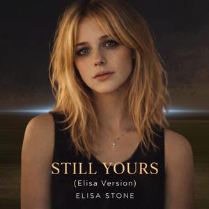 Still Yours (Elisa Version)