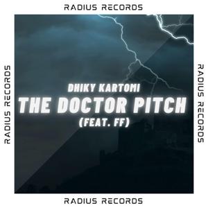 The Doctor Pitch (feat. FF)