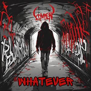 Whatever
