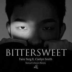 Bittersweet (Samuel Johnson Remix)