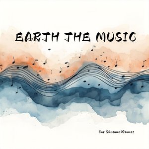 EARTH THE MUSIC