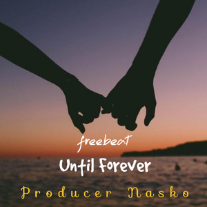 Freebeat Until Forever