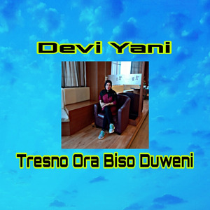 Tresno Ora Biso Duweni