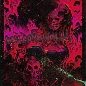 Welcome Hell!