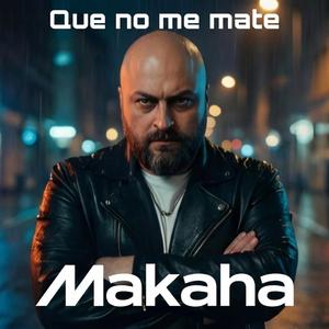 Que No Me Mate