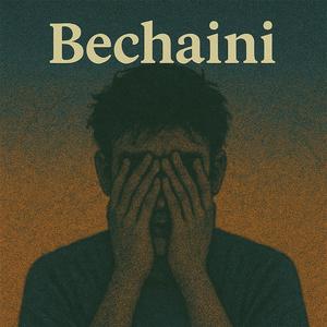 Bechaini