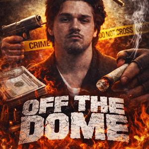 Off the dome