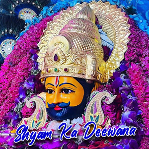 Shyam Ka Deewana