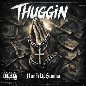 Thuggin