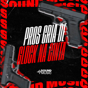 PROS CRIA DE GLOCK NA CINTA