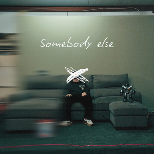 Somebody Else