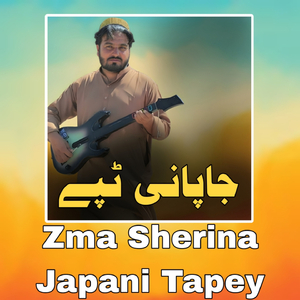 Zma Sherina Japani Tapey