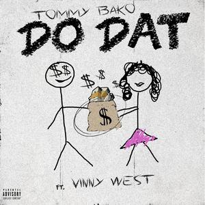 DO DAT! (feat. Vinny West)
