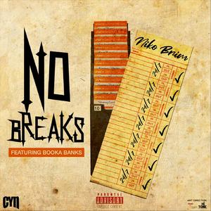 No Breaks