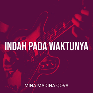 Indah Pada Waktunya