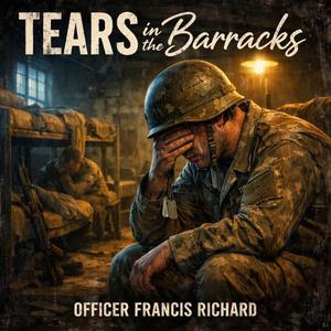 Tears in the barracks