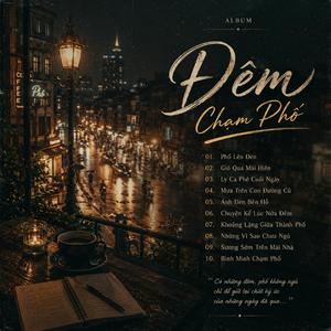 Đêm Chạm Phố | Nhạc LoFi Chill Việt Nam Thư Giãn, Làm Việc, Học Tập & Ngủ Ngon