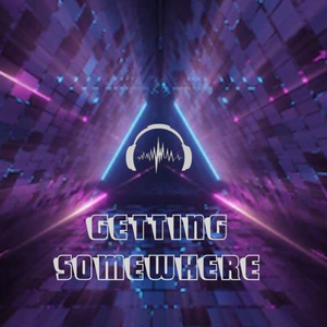 Geting Somewhere (Instrumental)