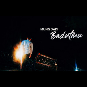 Mung Dadi Badutmu