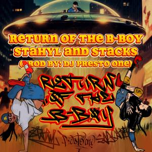 Return of the B-Boy (feat. DJ Presto One)