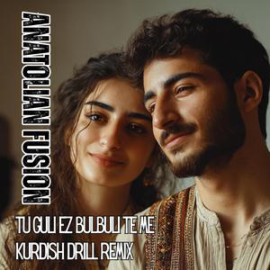 Tü Gul i Ez Bılbılê Te Me (Kurdish Sad Remix)