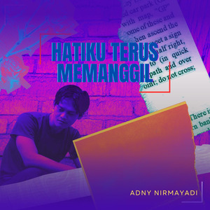 Hatiku Terus Memanggil