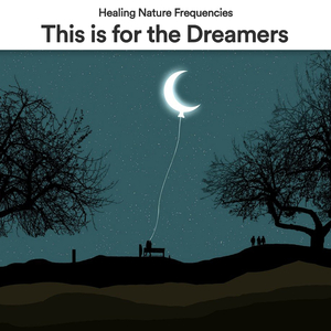 This is for the Dreamers, Pt. 15