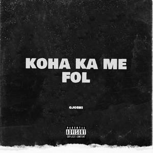Koha ka me fol