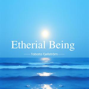 Etherial Being