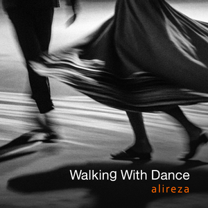 Walking With Dance