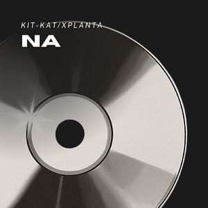 Na (feat. Kit-kat)