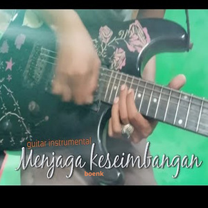 Menjaga Keseimbangan (Guitar Instrumental)