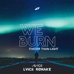 We Burn(LVICII reamke)