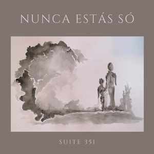 Nunca Estás Só