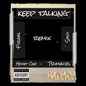 Keep Talking (Remix)