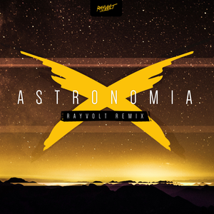 Astronomia (Rayvolt Frenchcore Remix Uptempo Edit)