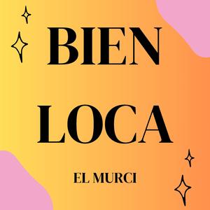 BIEN LOCA