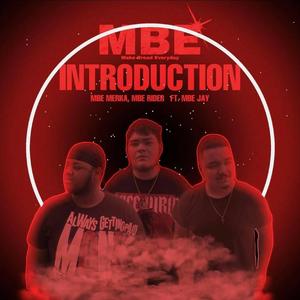 'Introduction' MBE Merka MBE Rider (feat. MBE Jay)