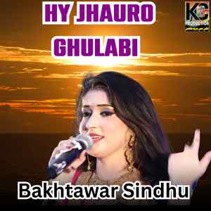 Hy Jhauro Ghulabi