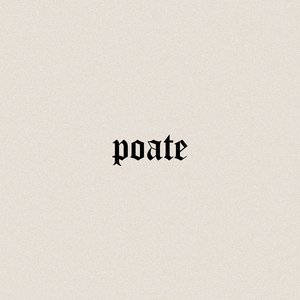 Poate